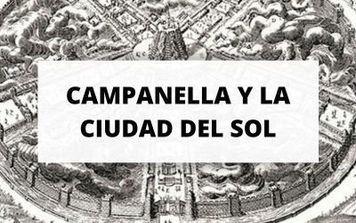 Descubre todo sobre Campanella y su Ciudad del Sol